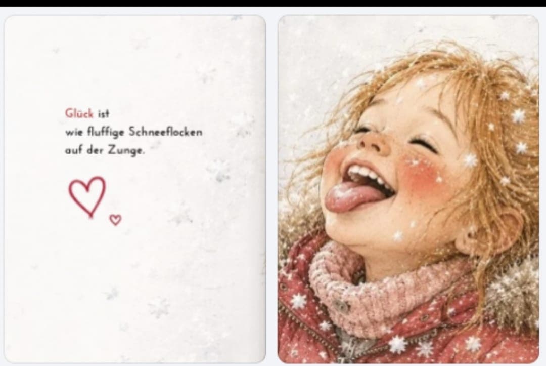 Glück ist wie Schneeflocken